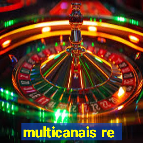 multicanais re